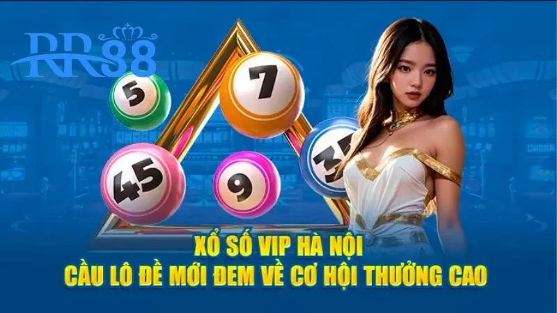 Hà Nội Vip là trò xổ số hiện đại được ưa chuộng tại nhà cái